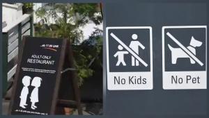 „Interzis accesul copiilor” sau „copiii nu sunt bineveniți aici!” Mult mai elegant... „Adults Only”