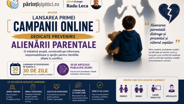 „Alienarea parentală distruge și prezentul și viitorul copiilor”. Prima campanie online dedicate prevenirii alienării parentale