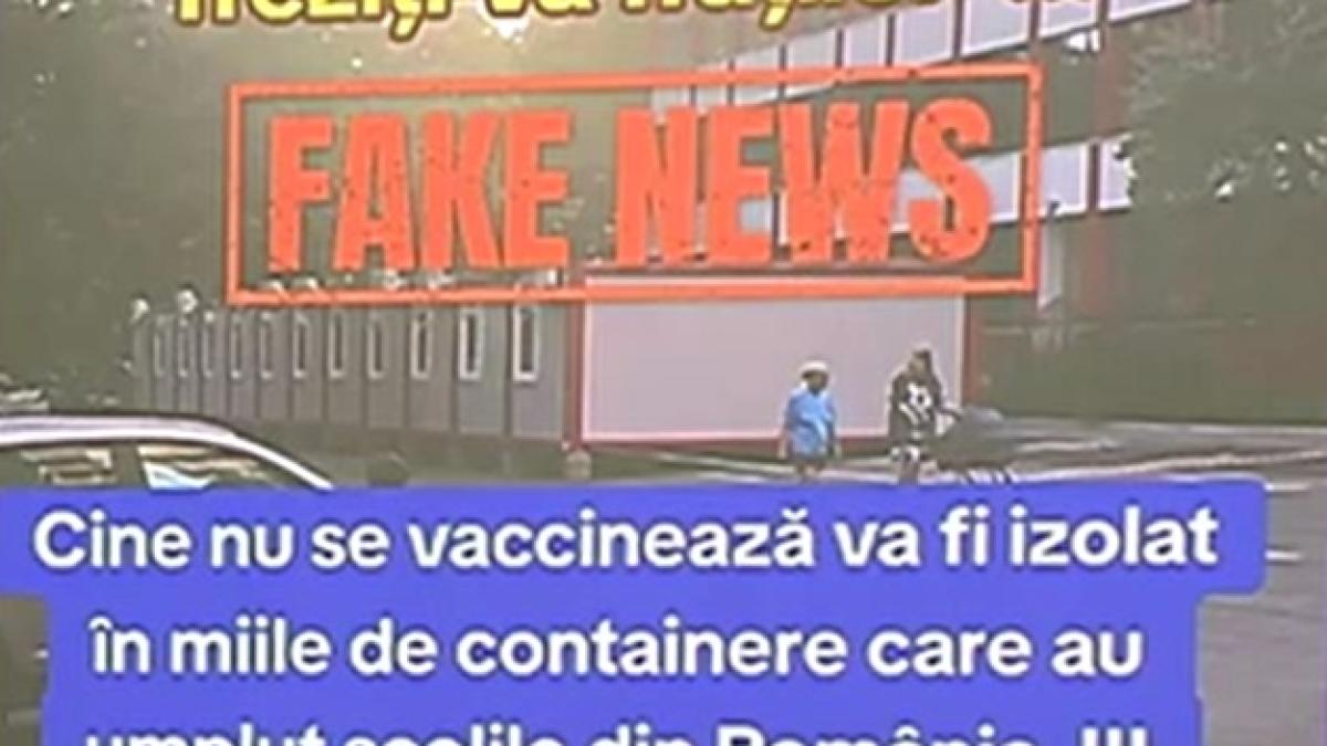 cine-nu-se-vaccineaza-va-fi-izolat-in-miile-de-containere-care-au-umplut-scolile-din-romania-fake-news-ul-despre-o-noua-pandemie-a-invadat-retelele-sociale_13478800