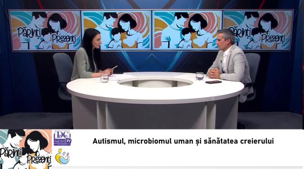 Marius Zamfir, la Părinți Prezenți! Autismul, cauza sau efectul altor tulburări? Cum microbiomul uman afectează sănătatea creierului? / VIDEO
