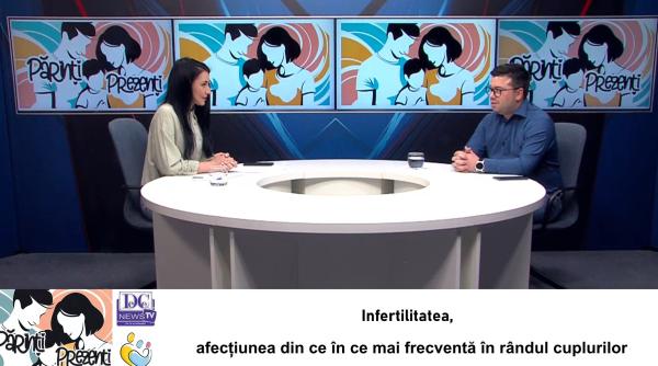 Dr. Ciprian-Andrei Morariu, la Părinți Prezenți! Infertilitatea, de la A la Z. Tot ce trebuie să știi despre această afecțiune complexă / VIDEO