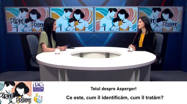 Sindromul Asperger | Dr. Ioana Georgescu vine la Părinți Prezenți să ne spună totul despre această tulburare / VIDEO