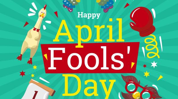 Ziua Păcălelilor! De unde vine și cum se sărbătorește